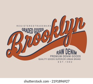 Brooklyn City Raw Denim Vintage graphic design with typography for t-shirts