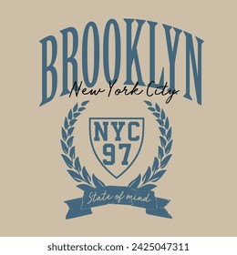 Brooklyn City Slogan, New York City, College Print, City Grapic Design Vector Illustration