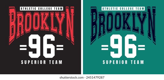 Brooklyn college urban slogan vector illustration for t-shirt and other uses