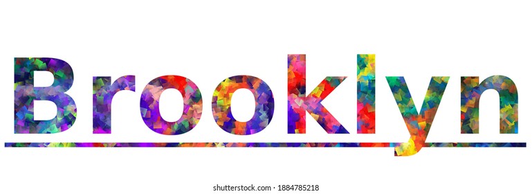 Brooklyn. Colorful typography text banner. Vector the word brooklyn design. Can be used to logo, card, poster, heading and beautiful title