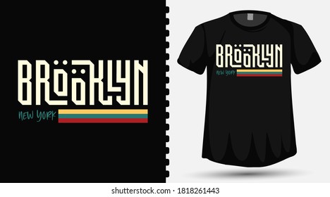 Brooklyn County New york city trendy typography lettering design template with stripe for print t shirt fashion clothing and poster