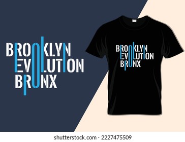 Brooklyn Evolution Bronx T-shirt design