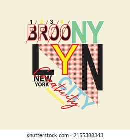 brooklyn evolution style Premium Vector illustration of a text graphic. suitable screen printing and DTF for the design boy outfit of t-shirts print, shirts, hoodies baba suit, kids cottons, etc.