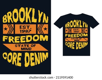 Brooklyn Freedom state of mind T shirt Design
