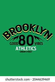 brooklyn good vibes,t-shirt design fashion vector badge