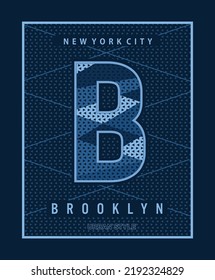 Brooklyn illustration typography vector graphic t shirt design for new york city, urban style and using letter b with colourful texture and triangle pattern for all types of fashion garments and appar