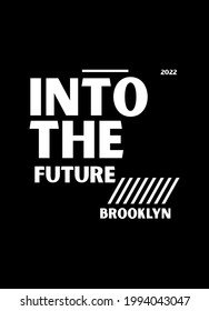 brooklyn into the future,t-shirt design fashion vector