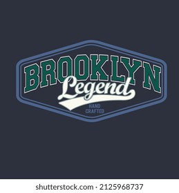 BROOKLYN LEGEND TYPOGRAPHY GRAPHIC PRINTS FOR SHIRTS AND TEXTILES VECTOR