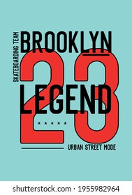 brooklyn legend,skateboarding team,t-shirt design fashion vector