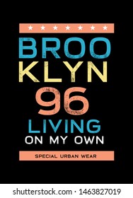 brooklyn living on my own,t-shirt design fashion vector