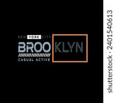 brooklyn modern and stylish typography slogan. Abstract design with the lines style. Vector print tee shirt, typography, poster. Global swatches.