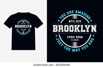 brooklyn modern typography slogan. Vector print tee shirt, background, typography, poster and other uses.
