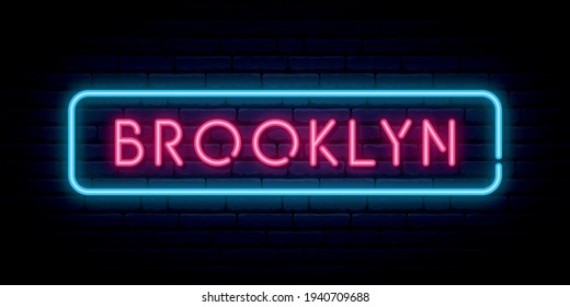 Brooklyn neon sign. Bright light signboard. Vector banner.