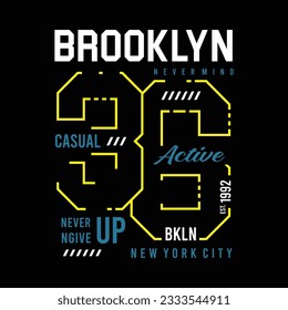 Brooklyn never give up t-shirt and poster vintage design, graphic typography, vector illustration