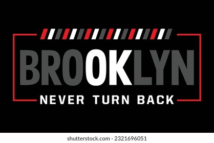 brooklyn never turn back motivational t shirt