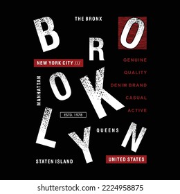 brooklyn, new york abstract graphic, typography vector, t shirt design illustration, good for ready print, and other use