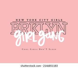 Brooklyn New York City, Girl-Bande Slogan Text Design auf Rosa. Modegrafiken und T-Shirt-Drucke.