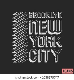 Brooklyn New York City t-shirt print design. Grunge vintage t shirt stamp. Printing and badge applique label t-shirts, jeans, casual wear. Vector illustration.