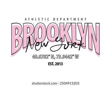 Brooklyn New York college vintage quote typography. Vector illustration design.