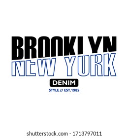 BROOKLYN, NEW YORK, DENIM, WORDS DESIGN, SCREEN PRINTING, T SHIRT