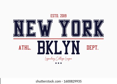 Brooklyn, New York slogan typography graphics for t-shirt. College print for apparel. Varsity athletic tee shirt. Vector illustration.