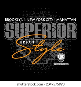 brooklyn new york superior,slogan tee typography graphic design for print t shirt,art illustration,vintage,vector