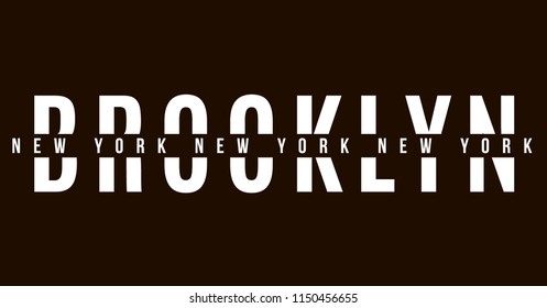 Brooklyn New York. Tee print with slogan. Typography for t shirt.