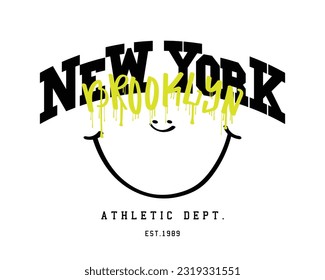 Brooklyn New York text grunge typography, urban style smiling face emoji drawing. Vector illustration design for fashion graphics, t shirt prints.