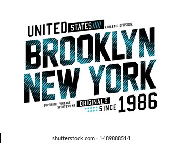 Brooklyn, New York, typography slogan, style t-shirt print, modern design and other uses, vector illustration