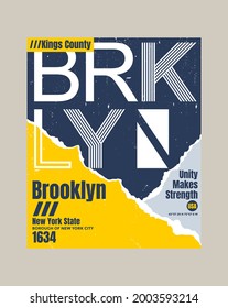 Brooklyn, NYC, Kings County, unity make strength stylish typography slogan. Abstract design vector illustration for print tee shirt, typography, poster, background  and other uses. Global swatches.