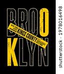 Brooklyn, NYC, modern and stylish typography slogan. Colorful abstract design with the grunge and the lines style. Vector illustration for print tee shirt, typography, poster and other uses. 