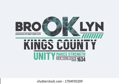 Brooklyn, NYC, modern and stylish typography slogan. Colorful abstract design with the grunge and the lines style. Vector for print tee shirt, typography, poster and other uses. Global swatches.