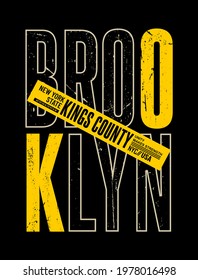 Brooklyn, NYC, modern and stylish typography slogan. Colorful abstract design with the grunge and the lines style. Vector illustration for print tee shirt, typography, poster and other uses. 