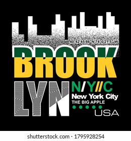 Brooklyn NYC.Vintage and typography design in vector illustration.clothing,apparel and other uses.Abstract design with the grunge and denim style. Vector print, typography, poster. Global swatches.