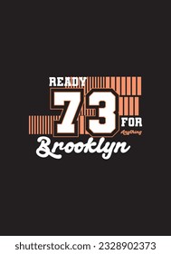 brooklyn ready for anything,typography design for t shirt