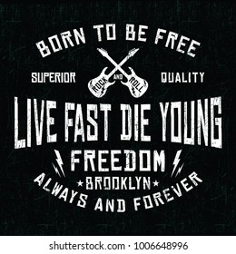 Brooklyn rock and roll, live fast die young slogan typography, t-shirt graphics, vectors