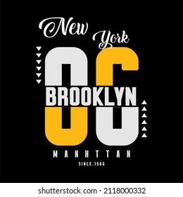 Brooklyn Slogan typography graphic motivation, t shirt print, design vector illustration