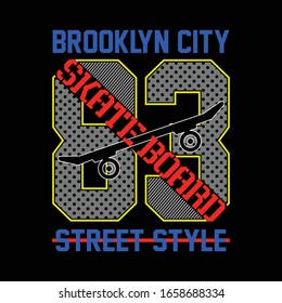 Brooklyn slogan typography graphic for print t shirt,vector illustration,street style,art