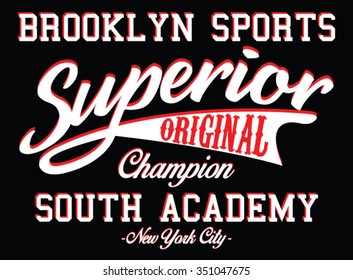 Brooklyn Sport Superior vector print and varsity. For t-shirt or other uses in vector.