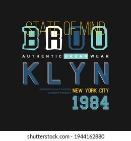 brooklyn state of mind typography graphic t shirt design vector