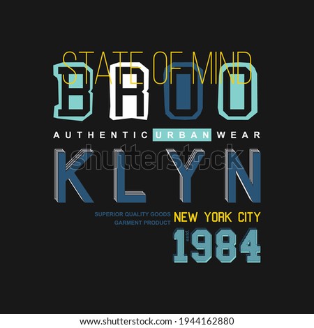 brooklyn state of mind typography graphic t shirt design vector