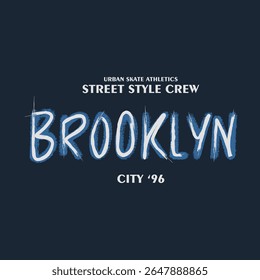 Brooklyn Street Style Typography Design, Urban Skate Crew Graphic, Grunge Brush Font, City ’96 Retro Art for T-Shirt Print, Poster, Sticker, Fashion Apparel Vector