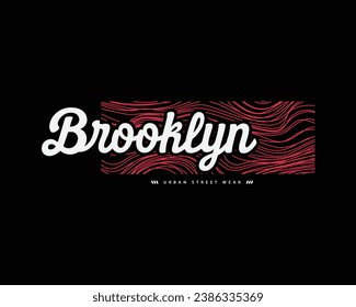 Brooklyn stylish t-shirt and apparel abstract design. Vector print, typography, poster