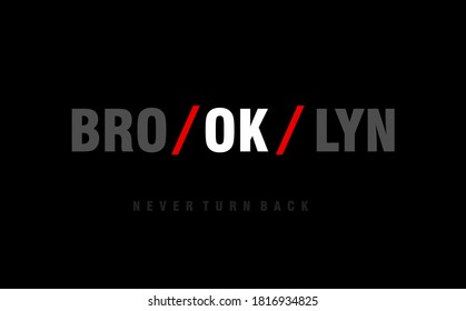 Brooklyn stylish t-shirt and new apparel  design. Vector print, typography, poster. Global swatches.
