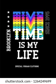 brooklyn time is my life,t-shirt design