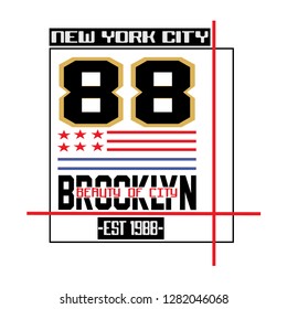 BROOKLYN TYPOGRAPHY DESIGN VECTOR ARTISTIC,ILLUSTRATION GRAPHIC STYLE,NY TRENDY APPAREL PRINT,ARTS