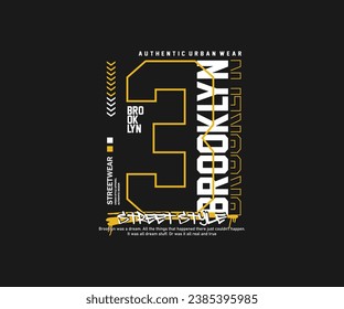 brooklyn  typography Graphic Design illustration for fashion graphics, slogan tee, urban streetwear style t-shirts design, hoodies, etc