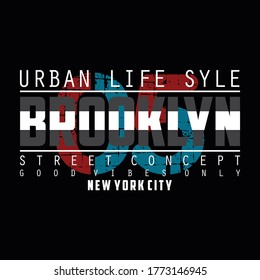 brooklyn urban life style tee typograpy graphic t shirt print vector illustration design
