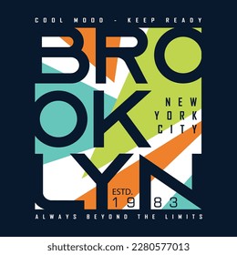 brooklyn urban street, abstract graphic design, typography vector illustration, modern style, for print t shirt 