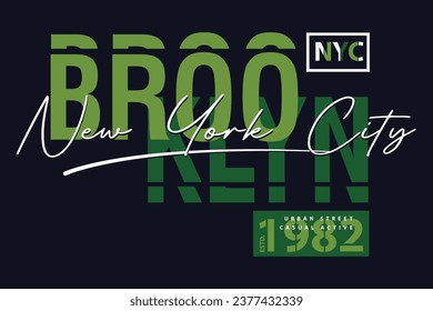 brooklyn urban street, graphic design, typography vector illustration, modern style, for print t shirt 